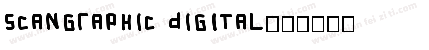 Scangraphic Digital字体转换